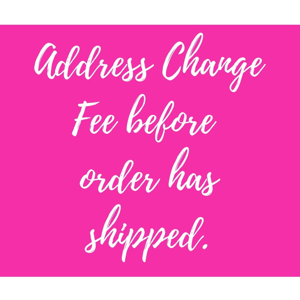 Address Change Fee